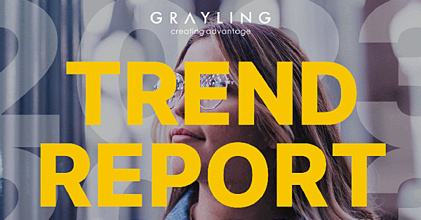 Grayling Trends Report 2023