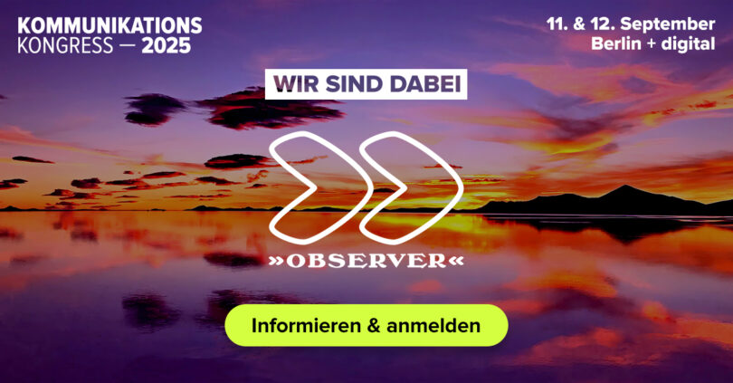 OBSERVER als Partner des dt. Kommunikationskongress 2025